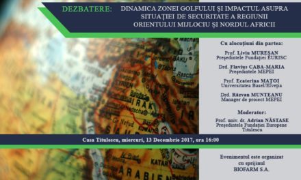 Dezbatere: “Dinamica zonei Golfului și impactul asupra situației de securitate a regiunii Orientului Mijlociu și Nordul Africii”