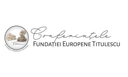 Conferințele Fundației Europene Titulescu – Craiova